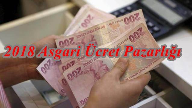 2018 için Asgari Ücret Pazarlığı...