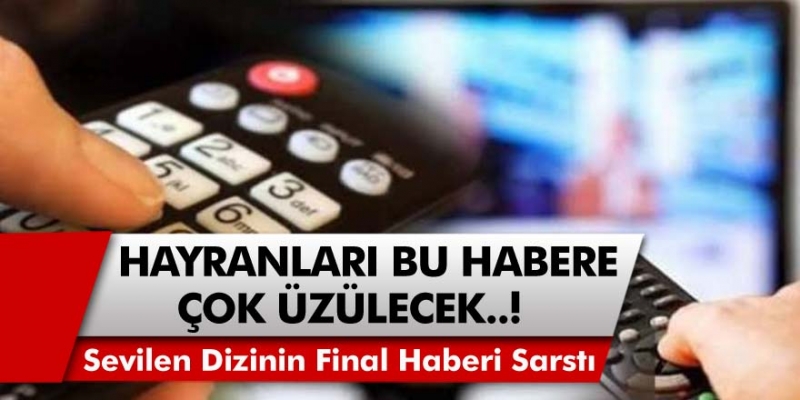 Acun Ilıcalı’dan beklenmeyen karar! TV8’in sevilen dizisi final mi yapacak?