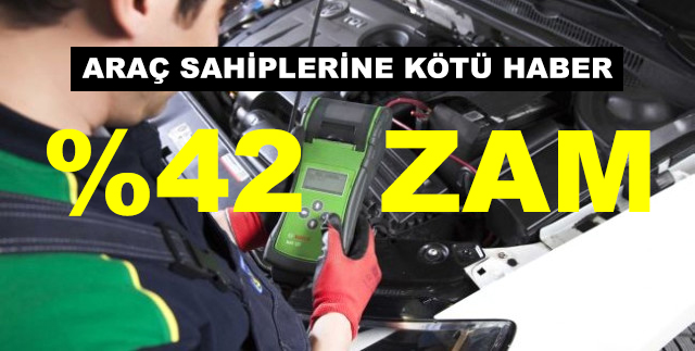 Araç Sahiplerine Kötü Haber! Tam Yüzde 42 Zamlandı