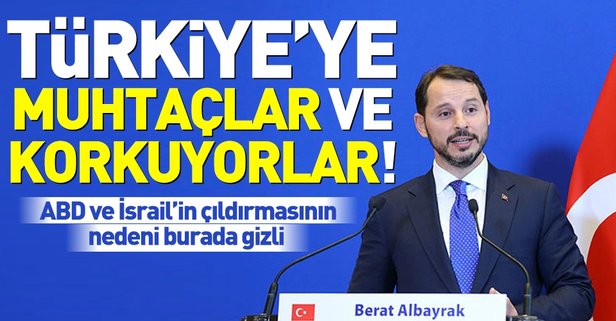 Bakan Albayrak; 'Türkiye'ye Muhtaçlar'