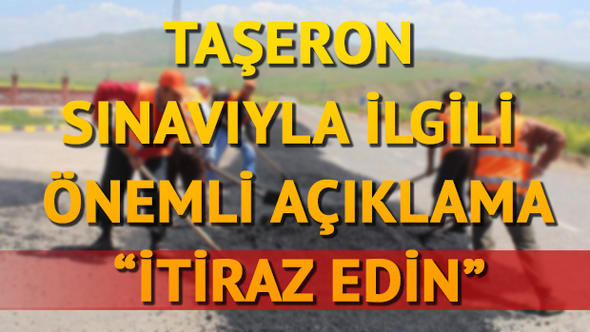 Bakandan taşeron sınavı açıklaması; 'İtiraz edin'