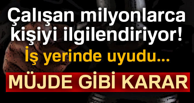 Çalışan milyonlarca kişiyi ilgilendiriyor! İş yerinde uyudu... Müjde gibi karar