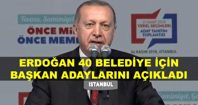 Cumhurbaşkanı Erdoğan, 40 Belediye Başkan Adayını Açıklıyor, Canlı Aktarıyoruz