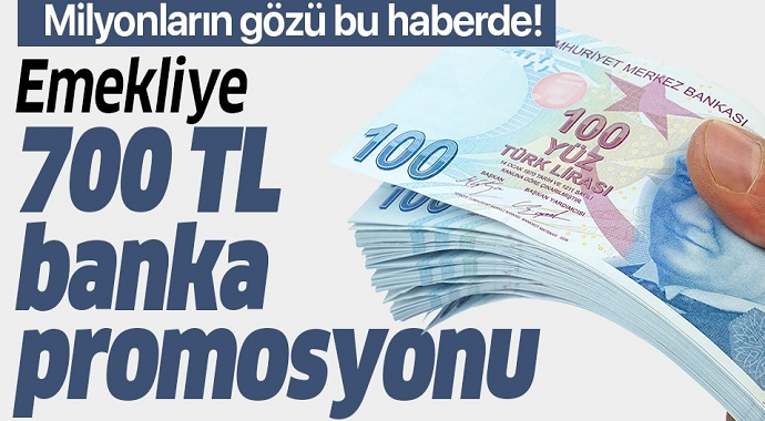 Emekliye 700 TL promosyon! 2020'de Emekli maaşları ne kadar oldu?