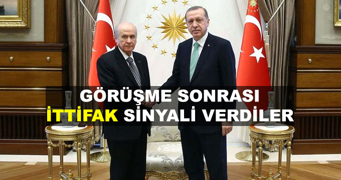 Erdoğan - Bahçeli Görüşmesi Sonrarı İttifak Sinyali Verildi