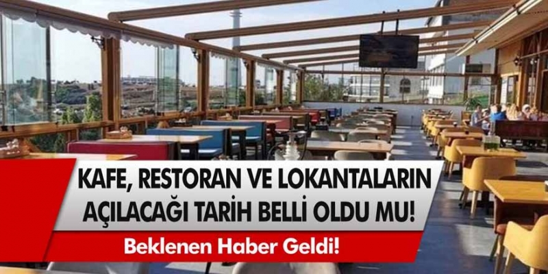 Esnaflar 1 Mart’ta işbaşı yapacak! Restoran, kafeler ve diğer mekanlar için tarih verildi!