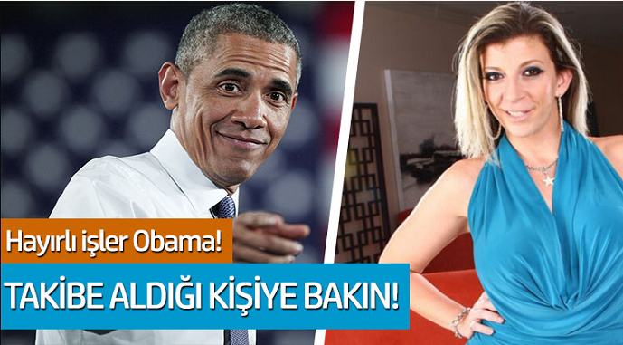 Hayırlı işler Barack Obama: Takibe aldığı kişiye bakın!