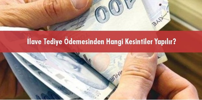 İlave Tediye Ödemelerinden SGK Primi Kesintisi