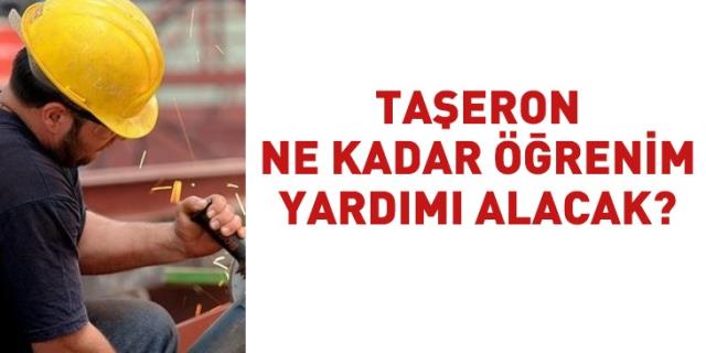 Kadro Alan Taşeron Ne Kadar Öğrenim Yardımı Alacak?