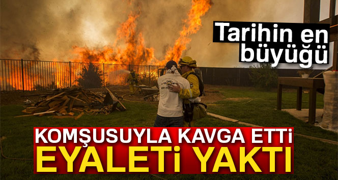 Komşusuyla Kavga Etti, Eyaleti Yaktı