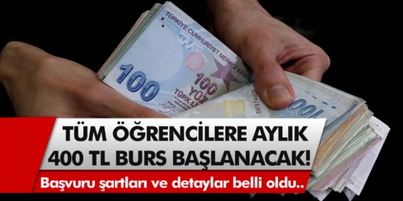 Tüm öğrencilere aylık 400 TL burs başlanacak! Başvuru şartları açıklandı