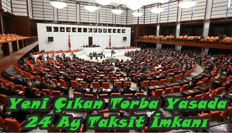 Yeni Çıkan Torba Yasa İle 24 Ay Taksit İmkanı