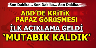 ABD’de Kritik Papaz Görüşmesi!