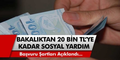 Aile, Çalışma ve Sosyal Hizmetler Bakanlığından Müjde! 20 bin TL’ye Varan Sosyal Yardım İmkanı Geliyor…