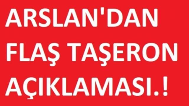 Arslan'dan Flaş Taşeron Açıklaması.!