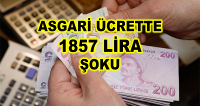 Asgari Ücrette 1857 Lira Şoku