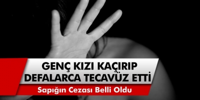 Cani adam 14 yaşındaki kızı kaçırıp defalarca tecavüz etti! 