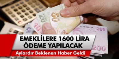 Emeklilerin aylardır beklediği haber geldi! Son zamla beraber 1600 TL ödeme yapılacak…