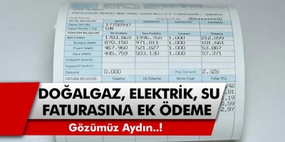 Faturalara Ek Ödeme Kapıda! Yeni Düzenleme ile Birlikte Artık Ek Ücretler Alınacak!