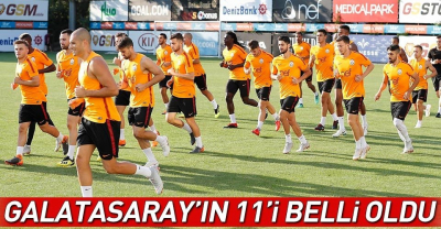 Galatasaray'ın 11'i Belli Oldu