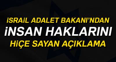 İsrail Adalet Bakanı: 'Yahudi devleti, insan haklarından önce gelir'