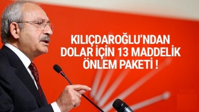 Kılıçdaroğlu'ndan  13 maddelik Öneri Paketi