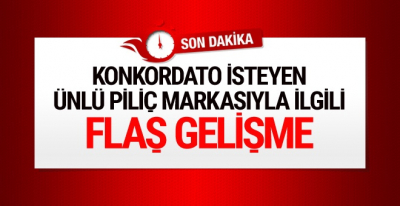 Konkordato İsteyen Ünlü Piliç Markası İçin Flaş Gelişme