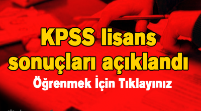 KPSS Lisans Sonuçları Açıklandı