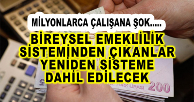 Milyonlarca Çalışanı İlgilendiriyor! Yeniden Bireysel Emeklilik Sistemine Alınabilirsiniz