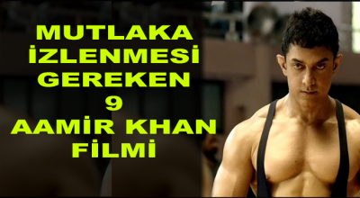 Mutlaka İzlenmesi Gereken 9 Aamir Khan Filmi