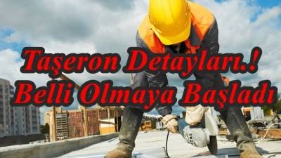 Taşeron Yasası Detayları Belli Olmaya Başladı.!