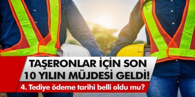 Taşeronlar için son 10 yılın müjdesi geldi! Öyle bir ödeme yapılacak ki, taşeronlar sıraya girdi!