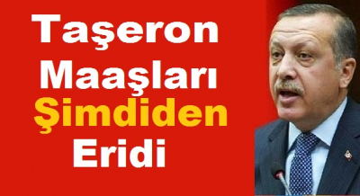 Taşeronların Maaşları Şimdiden Eridi